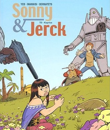 Sonny & Jerck, Tome 2 : Kaprice